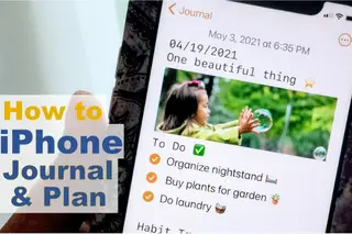 iPhone showing an electronic journal with the text overlay How to iPhone Journal and Plan
