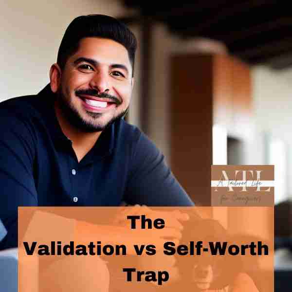 smiling man representing the validation vs self worth trap